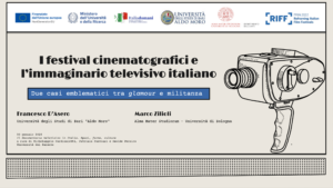 Marco Zilioli, Francesco D’Asero, “I festival cinematografici e l’immaginario televisivo italiano: due casi emblematici tra glamour e militanza”